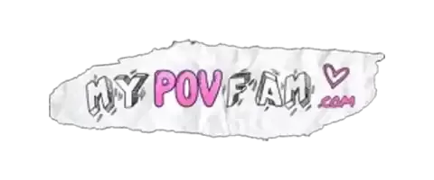 My POV Fam